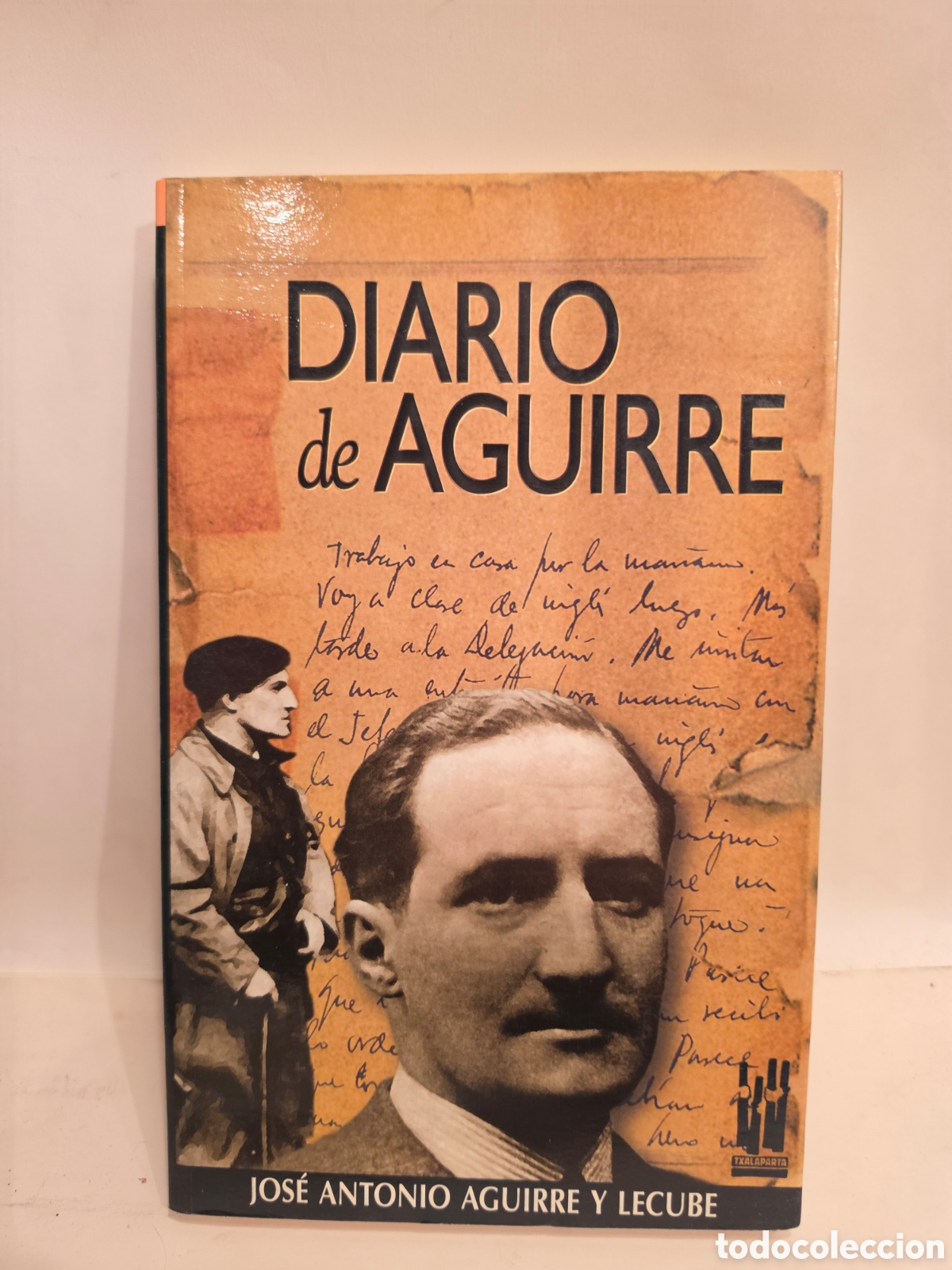 Libros de segunda mano: DIARIO DE AGUIRRE. JOSE ANTONIO AGUIRRE Y LECUBE. TXALAPARTA 1998.