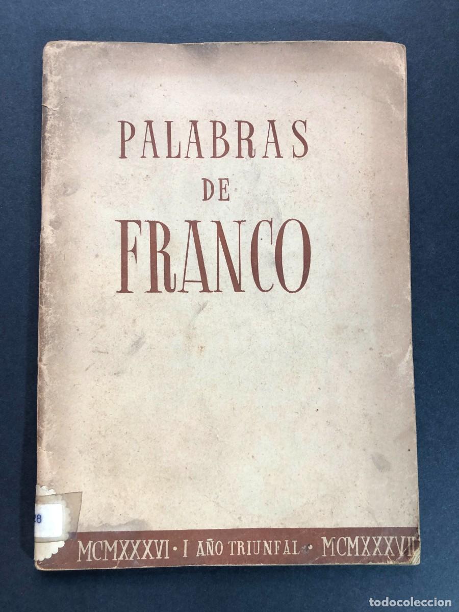 Libros de segunda mano: PALABRAS DE FRANCO 1936-1937 / EDITORA NACIONAL - BILBAO