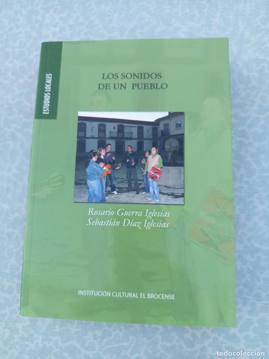 Libros de segunda mano: GENIAL LIBRO. LOS SONIDOS DE UN PUEBLO / ROSARIO GUERRA / 733 PAG / 2008 / PIORNAL MUSICA, TEXTOS Y