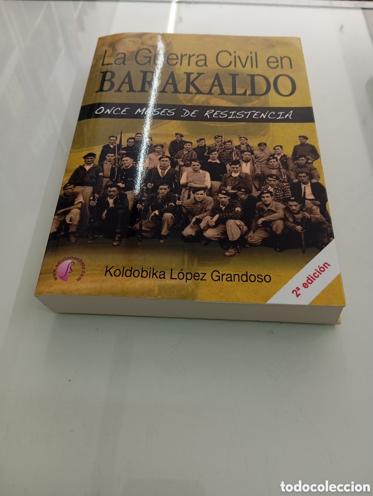Libros de segunda mano: LA GUERRA CIVIL EN BARAKALDO ONCE MESES DE RESISTENCIA KOLDOBIKA LOPEZ GRANDOSO BIZKAIA PAIS VASCO