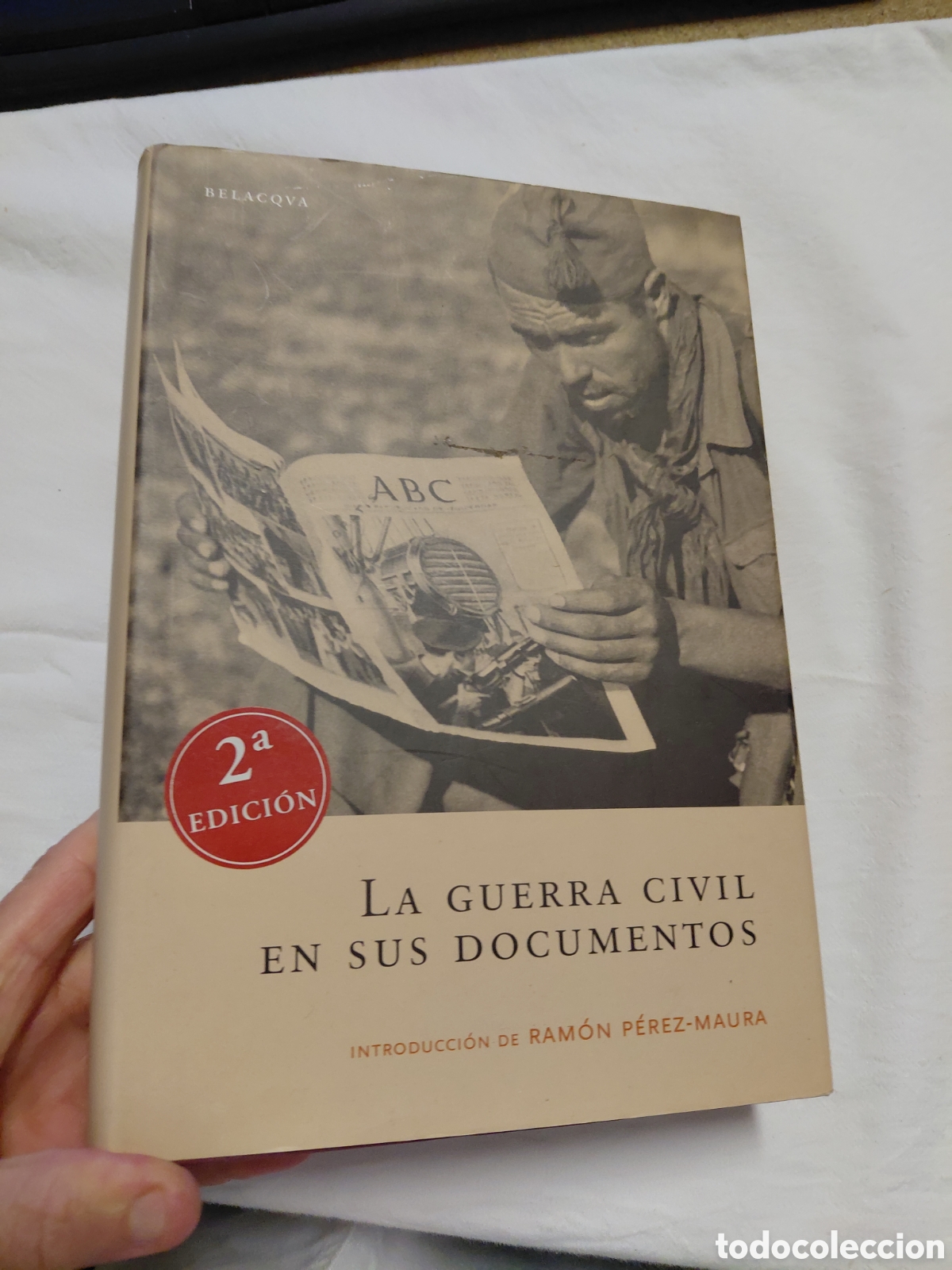 Libros de segunda mano: LA GUERRA CIVIL EN SUS DOCUMENTOS.RAMON PEREZ MAURA.BELACQVA 2004 .-2&ordf; EDICION
