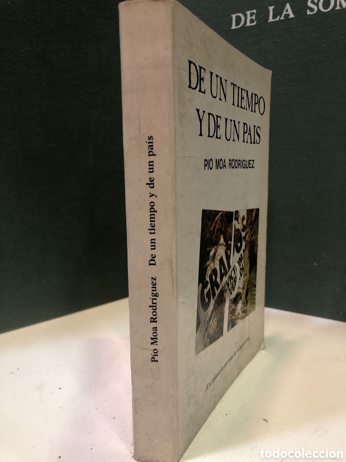 Livros em segunda m&atilde;o: De un tiempo y de un pa&iacute;s - P&iacute;o Moa Rodr&iacute;guez