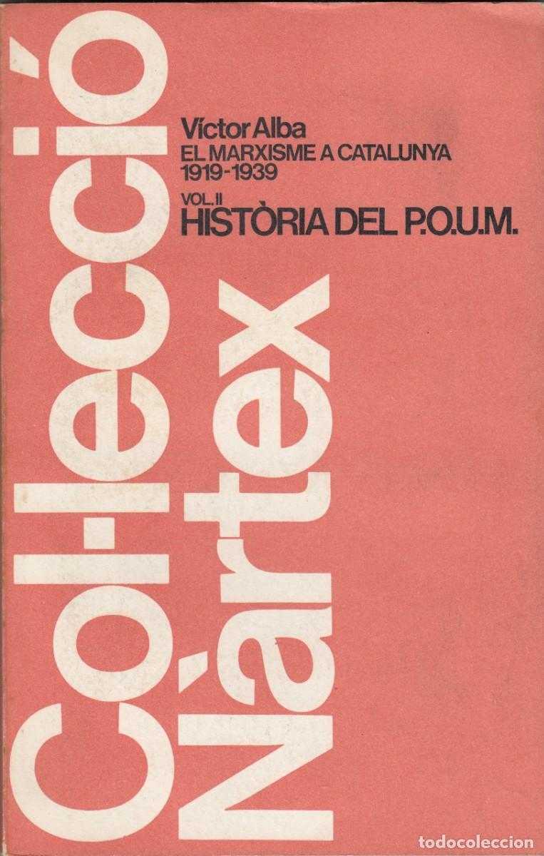 Libros de segunda mano: HIST&Ograve;RIA DEL P.O.U.M. VICTOR ALBA. SCW. AEF