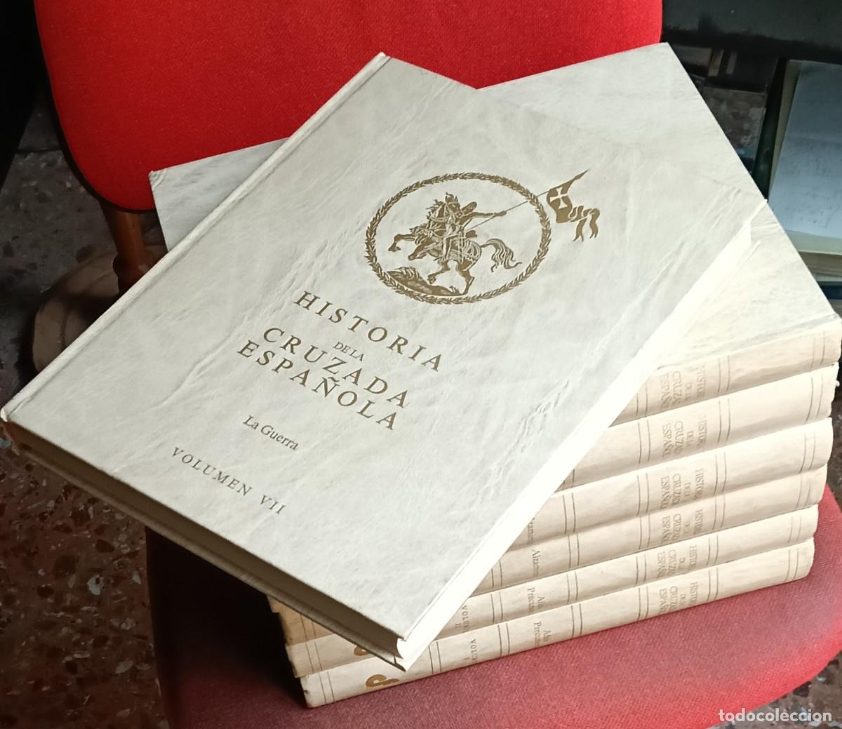 Libros de segunda mano: Historia de la Cruzada Espa&ntilde;ola Volumen I-II-III-IV-V-VI-VII. Completa en 7 vol&uacute;menes Datafilms 1984