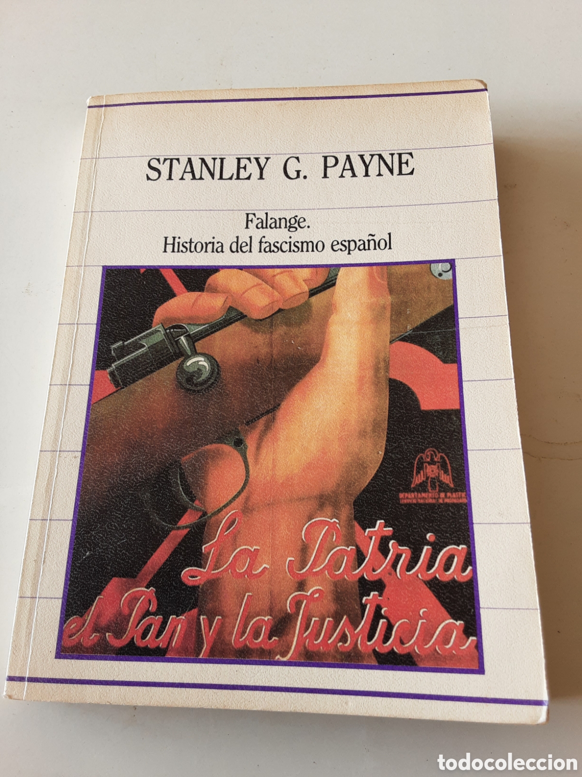 Libros de segunda mano: FALANGE HISTORIA DEL FASCISMO ESPA&Ntilde;OL POR STANLEY G. PAYNE 1985 FRANQUISMO