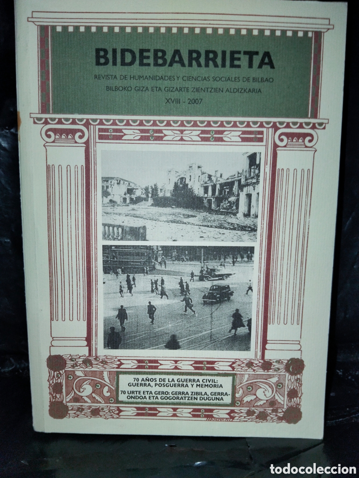 Libros de segunda mano: VV. AA. 70 A&Ntilde;OS DE LA GUERRA CIVIL: GUERRA,POSTGUERRA Y MEMORIA .AYUNTAMIENTO DE BILBAO