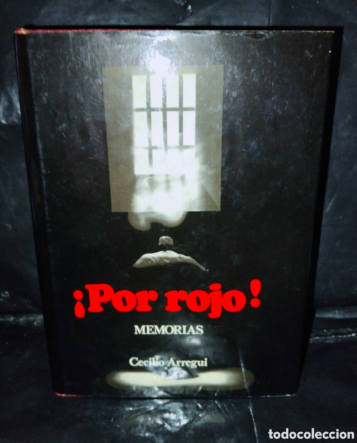 Libros de segunda mano: CECILIO ARREGUI. &iexcl;POR ROJO! (MEMORIAS) .AUTOEDICI&Oacute;N