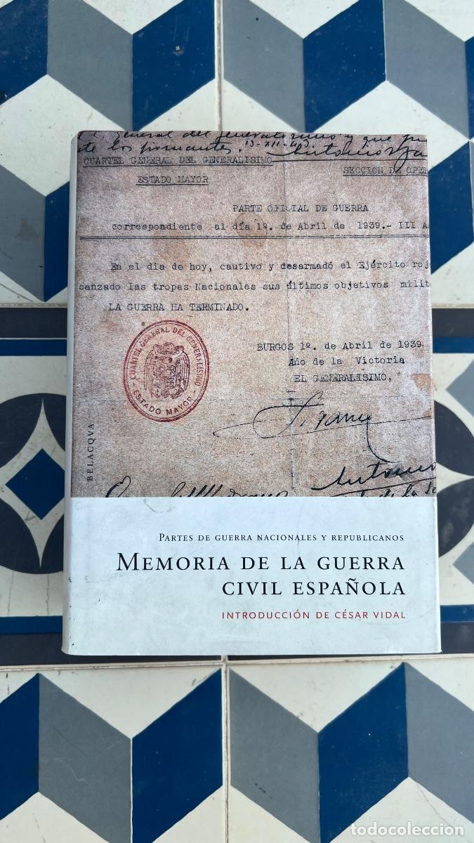 Libros de segunda mano: Partes guerra nacionales y republicanos memoria guerra civil belacqua 23cms