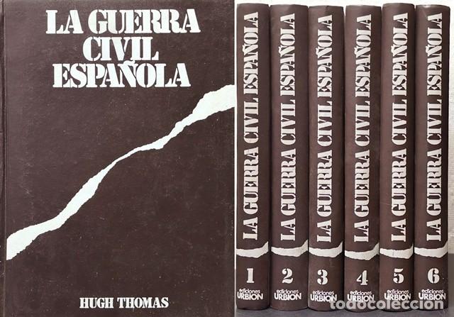 Libros de segunda mano: LA GUERRA CIVIL ESPA&Ntilde;OLA 6 TOMOS - HUGH THOMAS - A-GCV-2633 ,2