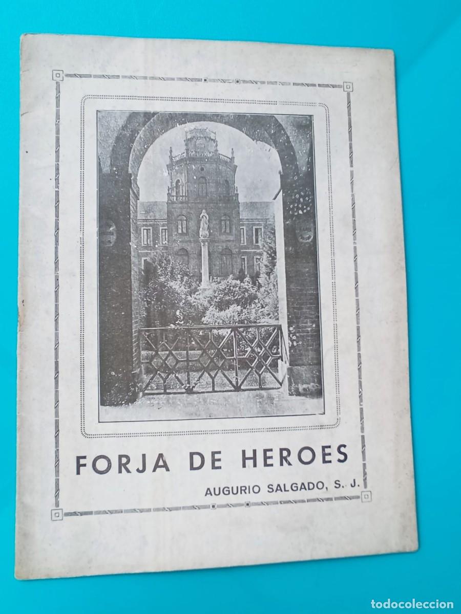 Libros de segunda mano: Forja de h&eacute;roes (cuartel de Simancas). Augurio Salgado S. J.