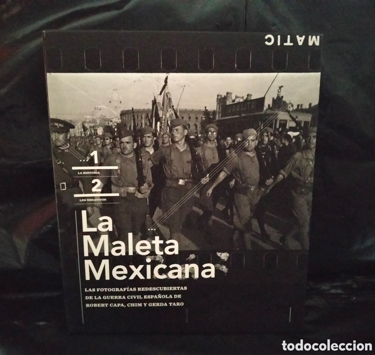 Libros de segunda mano: ROBERT CAPA. LA MALETA MEXICANA:LAS FOTOGRAF&Iacute;AS REDESCUBIERTAS DE LA GUERRA CIVIL .LA F&Aacute;BRICA