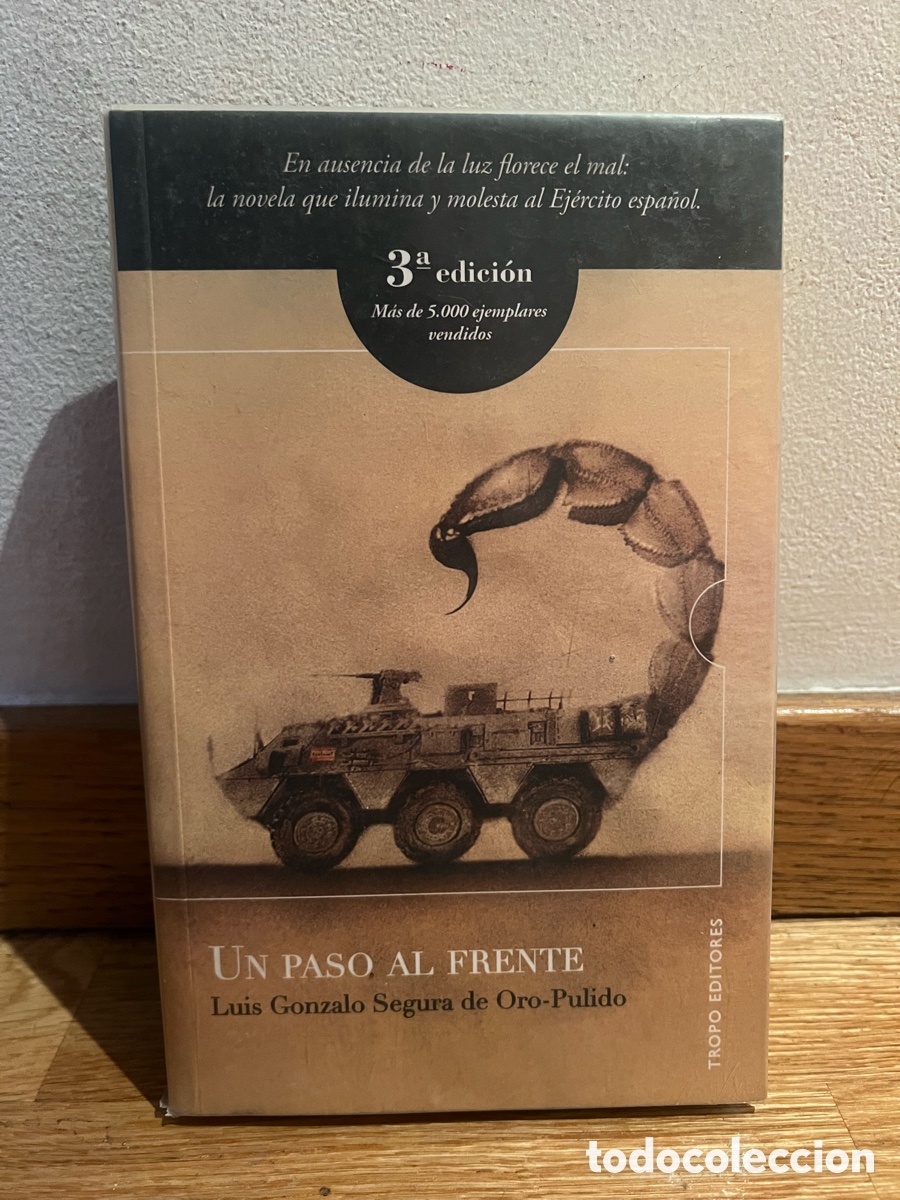 Libros de segunda mano: UN PASO AL FRENTE Luis Gonzalo Segura de Oro-Pulido