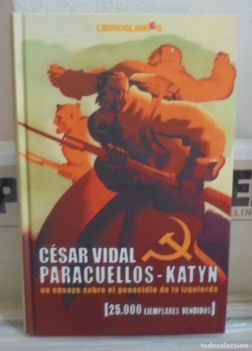 Libros de segunda mano: Paracuellos - Katyn. C&eacute;sar Vidal