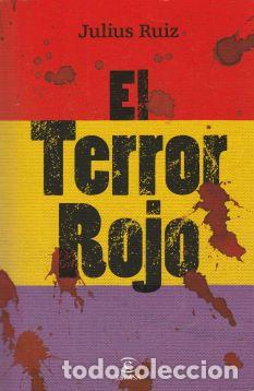 Libros de segunda mano: El Terror Rojo - Julius Ruiz