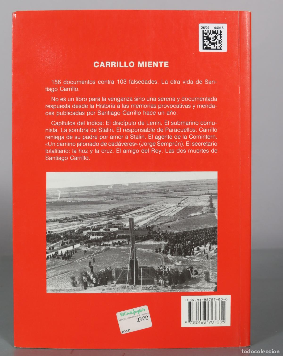 Libros de segunda mano: Carrillo miente - Ricardo de la Cierva - Editorial F&eacute;nix - Foto 2