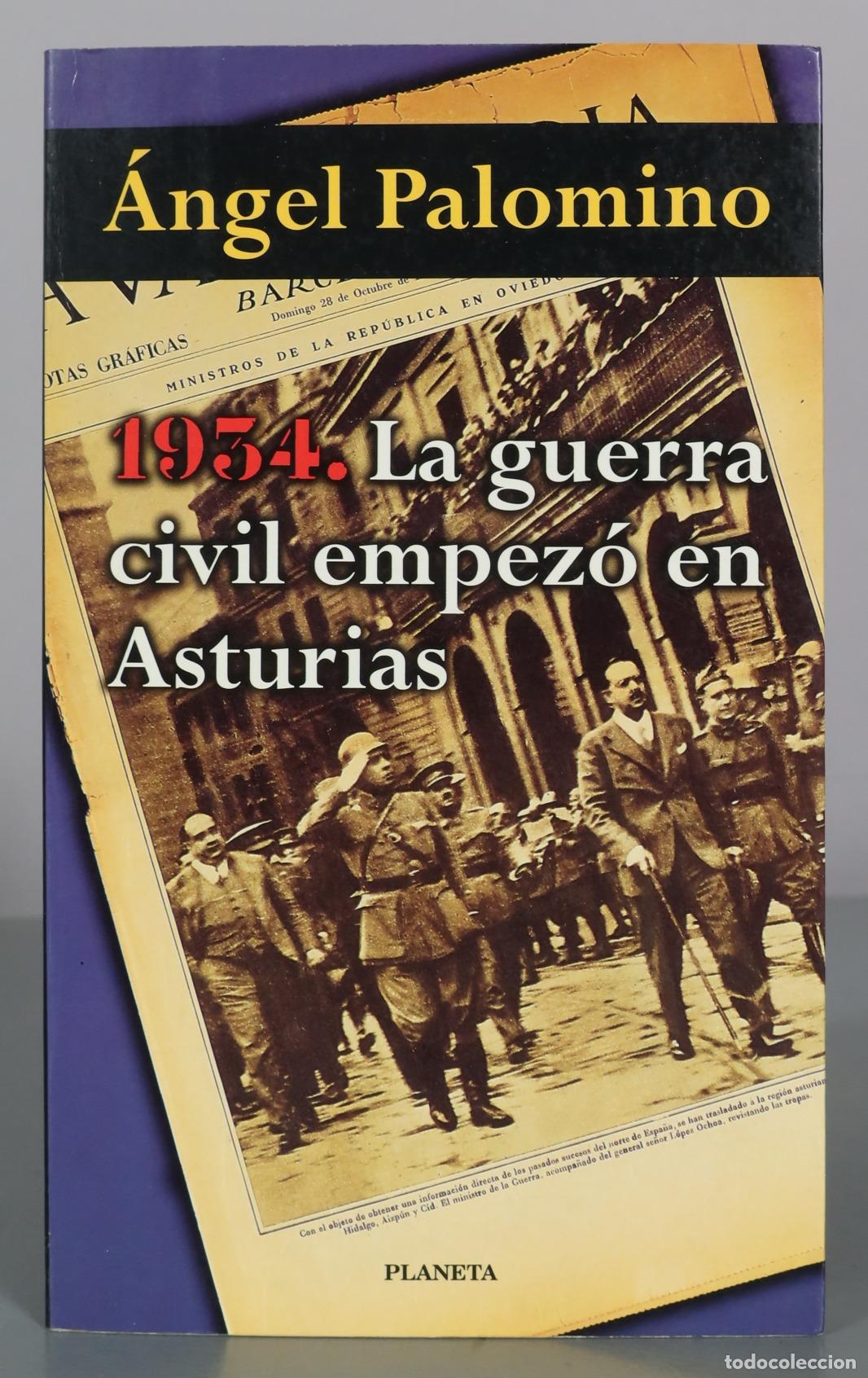 Libros de segunda mano: La guerra civil empez&oacute; en Asturias - &Aacute;ngel Palomino - PLANETA