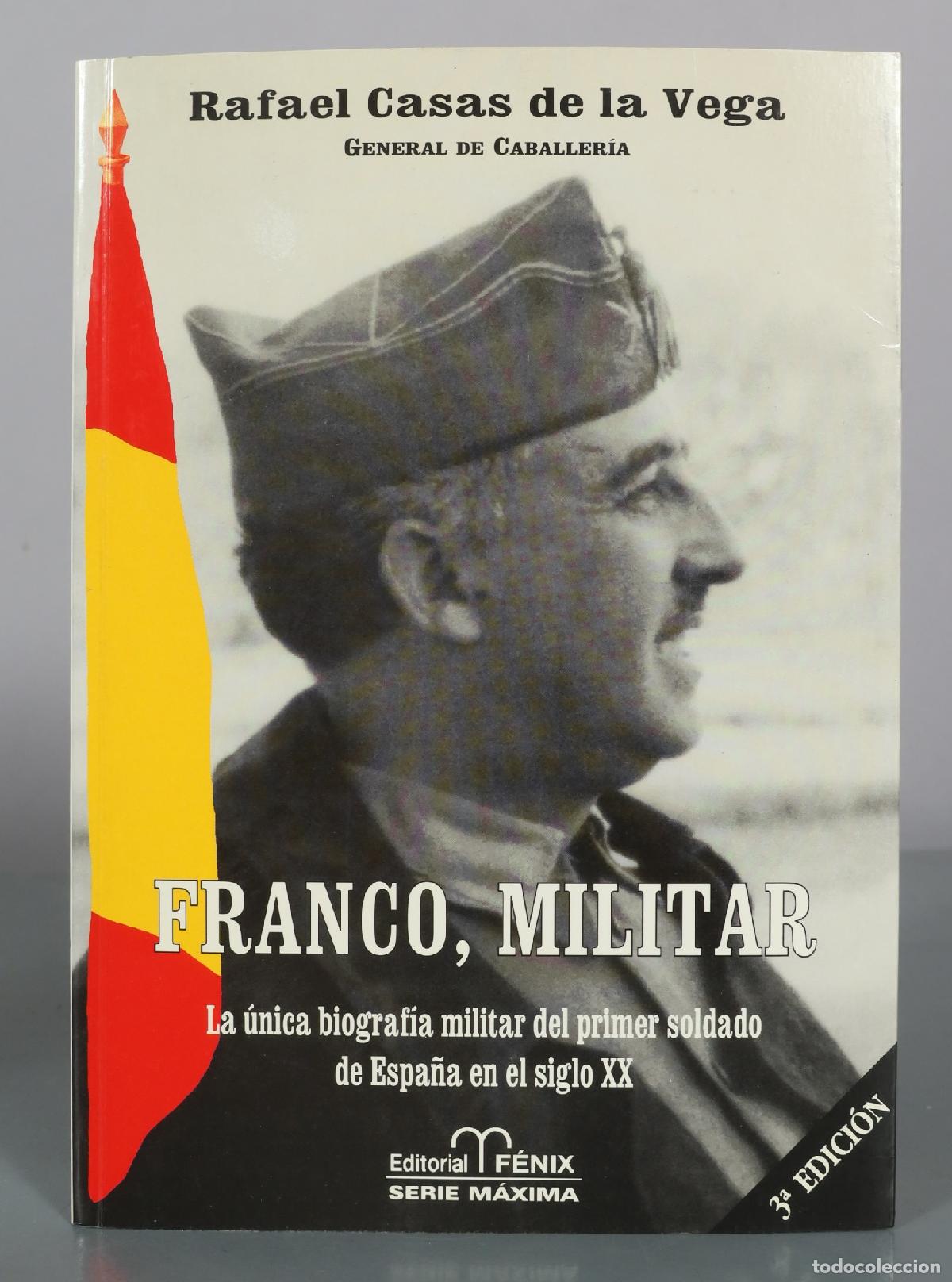 Libros de segunda mano: Franco, militar - Rafael Casas de la Vega - Editorial F&eacute;nix