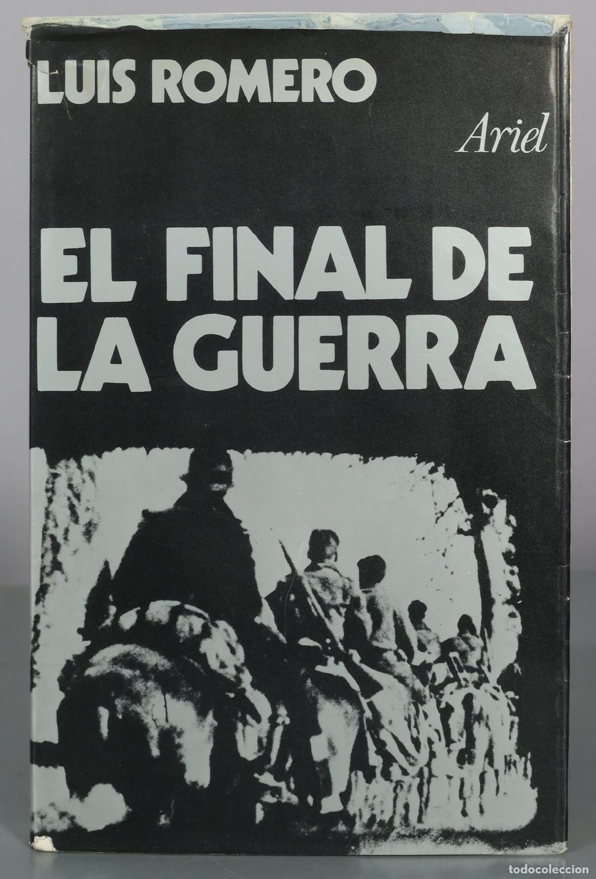 Libros de segunda mano: El final de la guerra - Luis Romero - Ariel