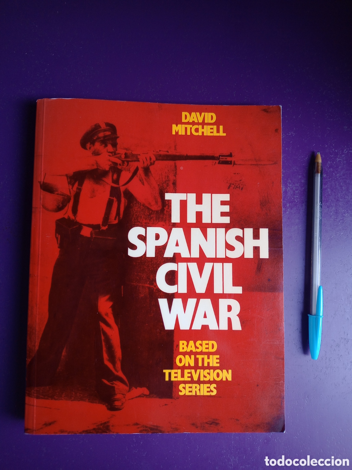 Libros de segunda mano: THE SPANISH CIVIL WAR - DAVID MITCHELL - GUERRA CIVIL ESPA&Ntilde;A - FRASER, HUGH THOMAS, JAVIER TUSELL