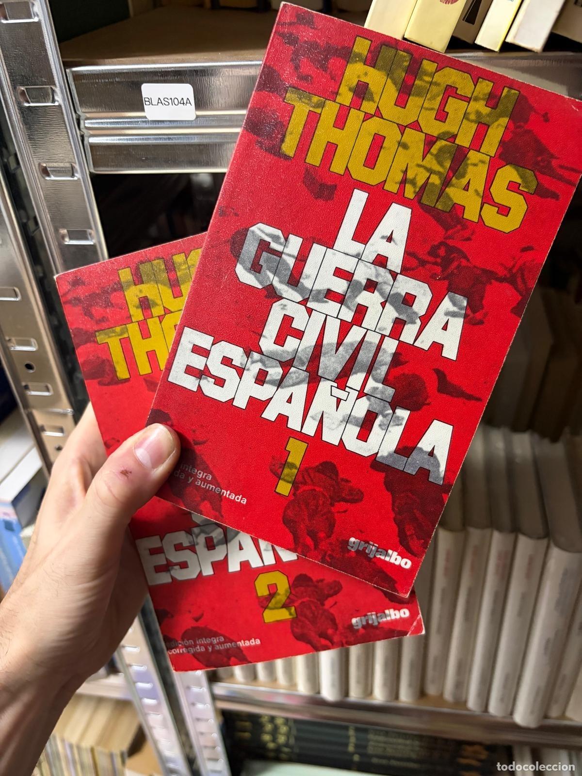 Libros de segunda mano: BLAS104A - Hugh Thomas - La guerra civil espa&ntilde;ola 1 y 2 - Grijalbo