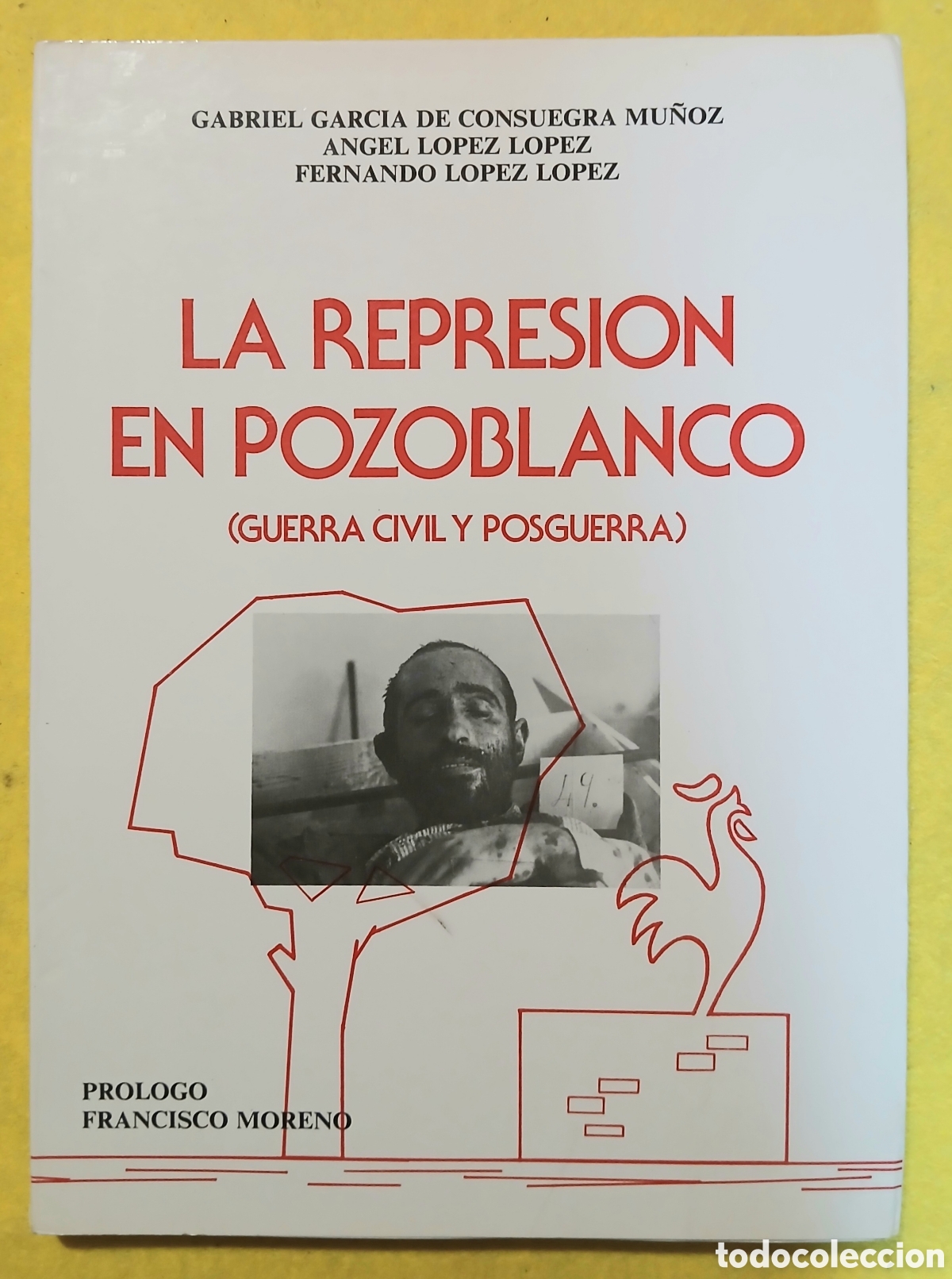 Libros de segunda mano: La represi&oacute;n en Pozoblanco - Foto 2