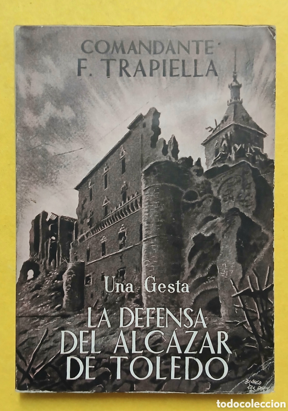 Libros de segunda mano: La defensa de Alcazar de Toledo