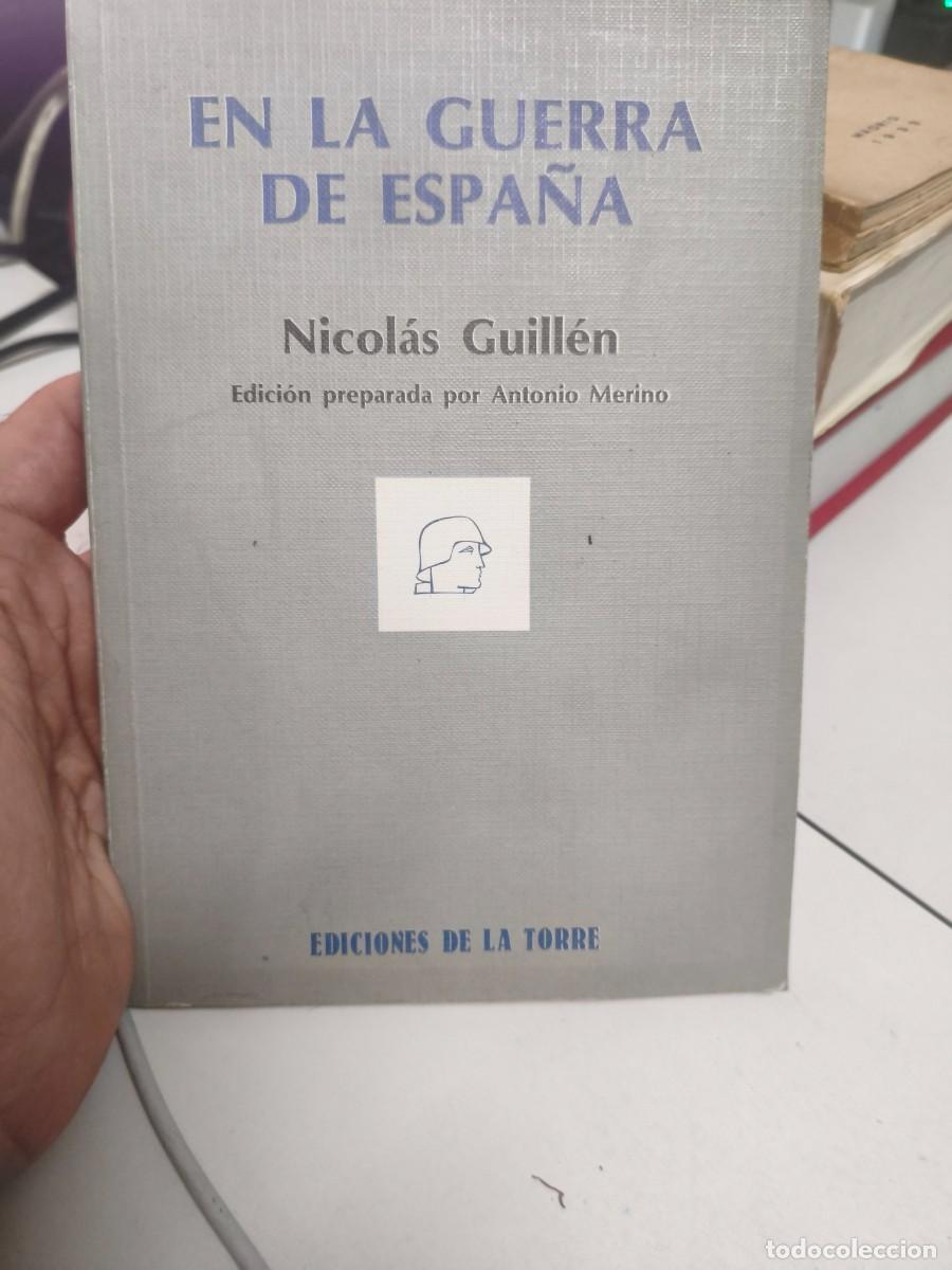Libros de segunda mano: EN LA GUERRA DE ESPA&Ntilde;A. NICOL&Aacute;S GUILL&Eacute;N. EDICIONES DE LA TORRE