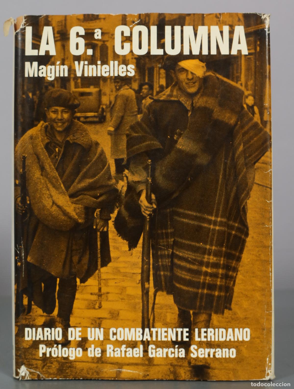 Libros de segunda mano: La 6a Columna - Mag&iacute;n Vinielles - Ediciones Acervo