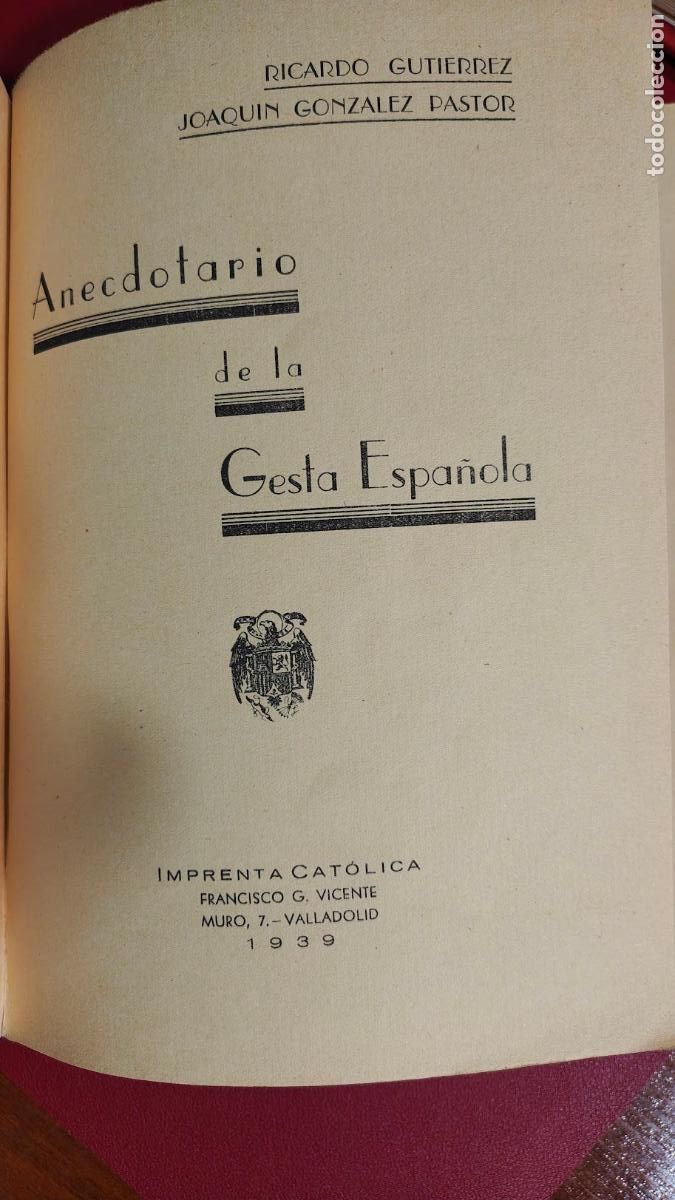Libros de segunda mano: ANECDOTARIO DE LA GESTA ESPA&Ntilde;OLA - - Foto 2