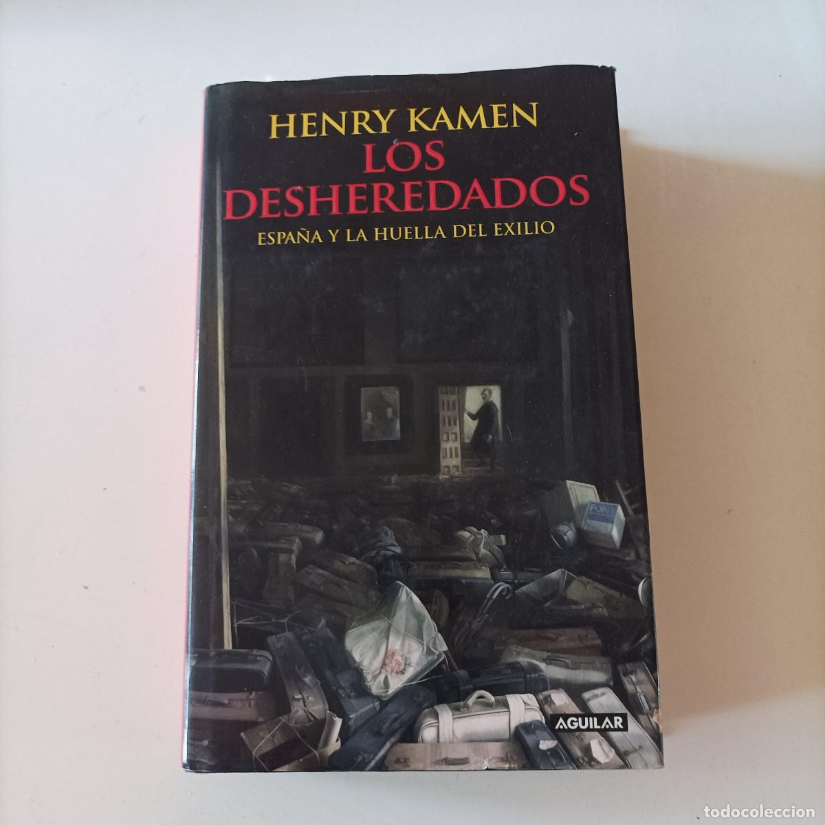 Gebrauchte B&uuml;cher: Los desheredados de Henry Kamen ESPA&Ntilde;OL TAPA DURA