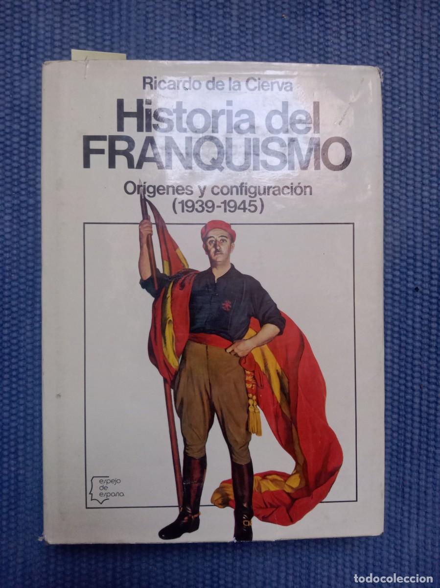 Libros de segunda mano: Historia del Franquismo. Or&iacute;genes y configuraci&oacute;n (1939-1945)