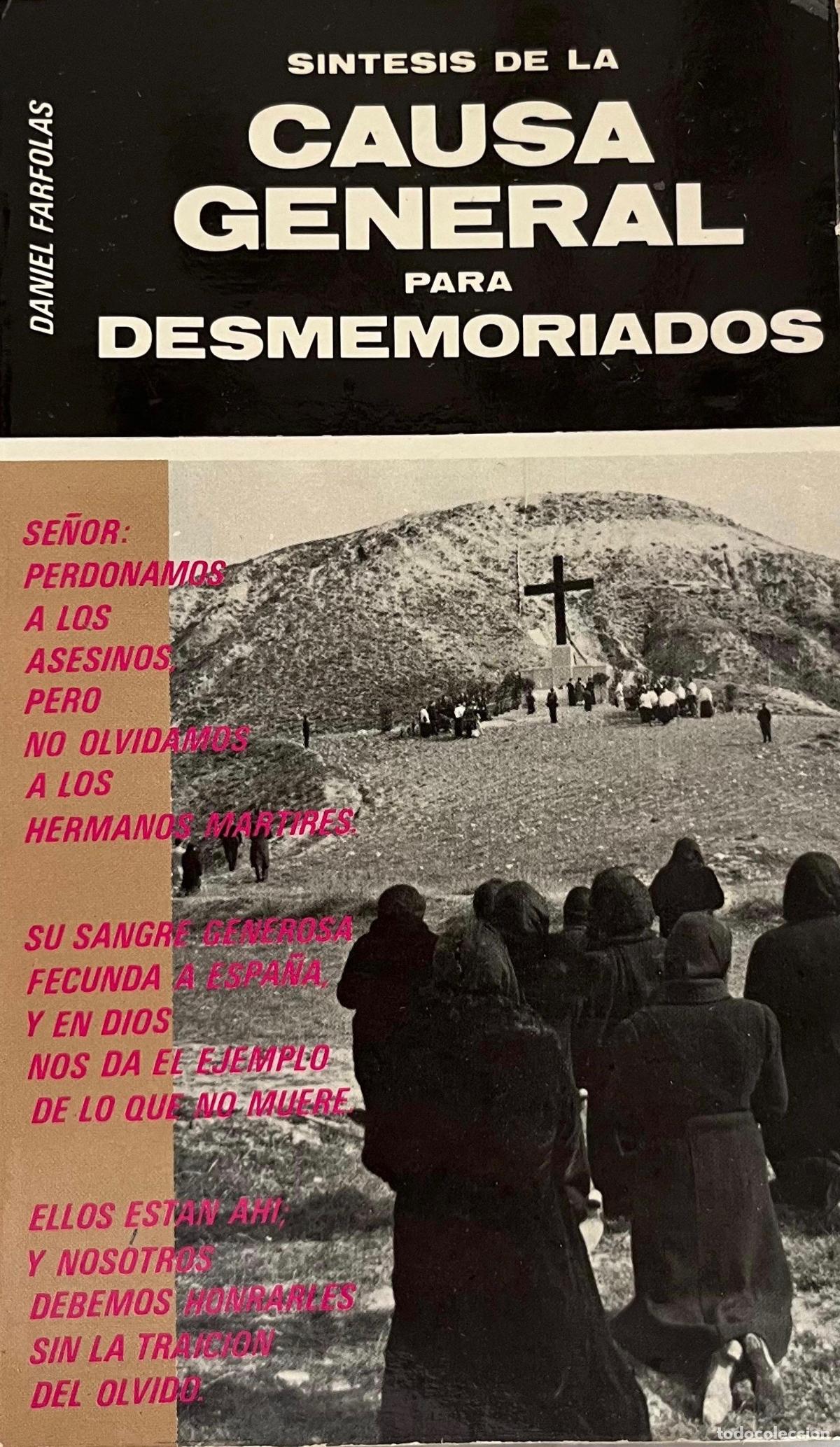 Libri di seconda mano: SINTESIS DE LA CAUSA GENERAL PARA DESMEMORIADOS.DANIEL FARFOLAS. LIBRO 1978
