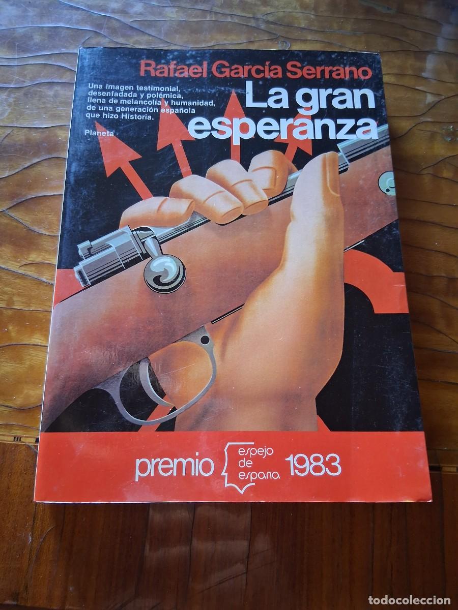 Gebrauchte B&uuml;cher: Libro dictadura espa&ntilde;ola falange Rafael Garc&iacute;a Serrano La gran esperanza falangistas