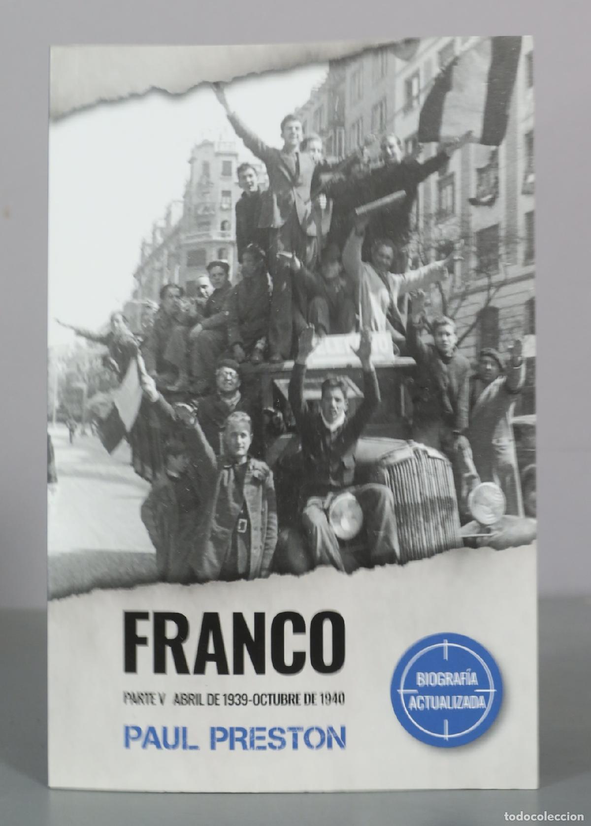 Gebrauchte B&uuml;cher: Franco Parte V Abril de 1939 - Octubre de 1940 - Paul Preston - Penguin Random House