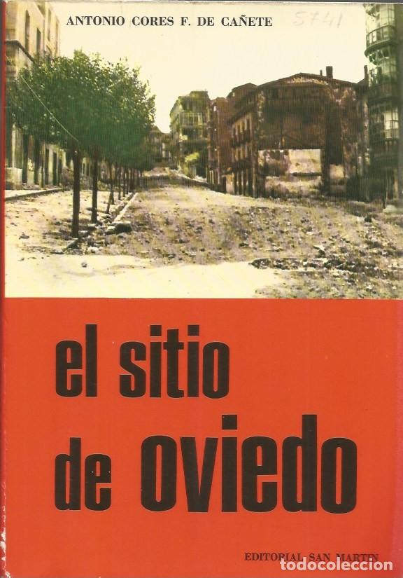 Livros em segunda m&atilde;o: El sitio de Oviedo - Antonio Cores F. de Ca&ntilde;ete
