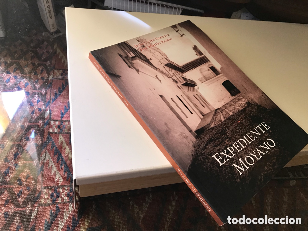 Libros de segunda mano: Expediente Moyano. Jes&uacute;s Cerro Ram&iacute;rez. Jos&eacute; Mart&iacute;n Ruano