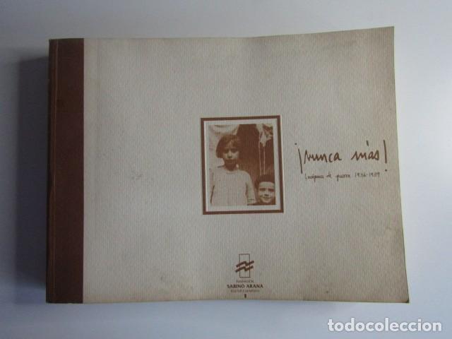 Libros de segunda mano: NUNCA MAS - 1936 - 1939 Fotografia Guerra civil espa&ntilde;ola Fundacion Sabino Arana
