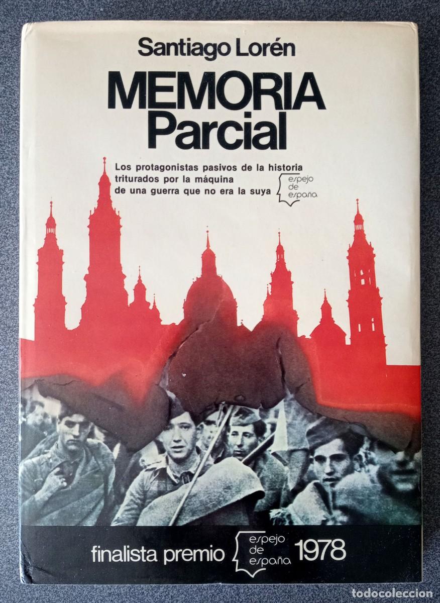 Libros de segunda mano: Memoria Parcial Santiago Lor&eacute;n
