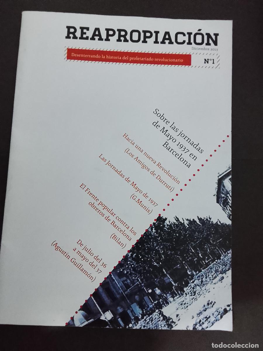 Libros de segunda mano: VV.AA.: Reapropiaci&oacute;n n&ordm; 1. Desenterrando la historia del proletariado revolucionario (Diciembre 201