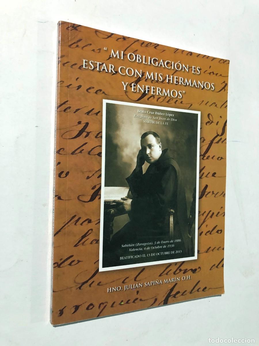 Libros de segunda mano: BEATO CRUZ IB&Aacute;&Ntilde;EZ L&Oacute;PEZ / MARTIR GUERRA CIVIL / SABI&Ntilde;&Aacute;N ( Zaragoza ) JULI&Aacute;N SAPI&Ntilde;A MAR&Iacute;N