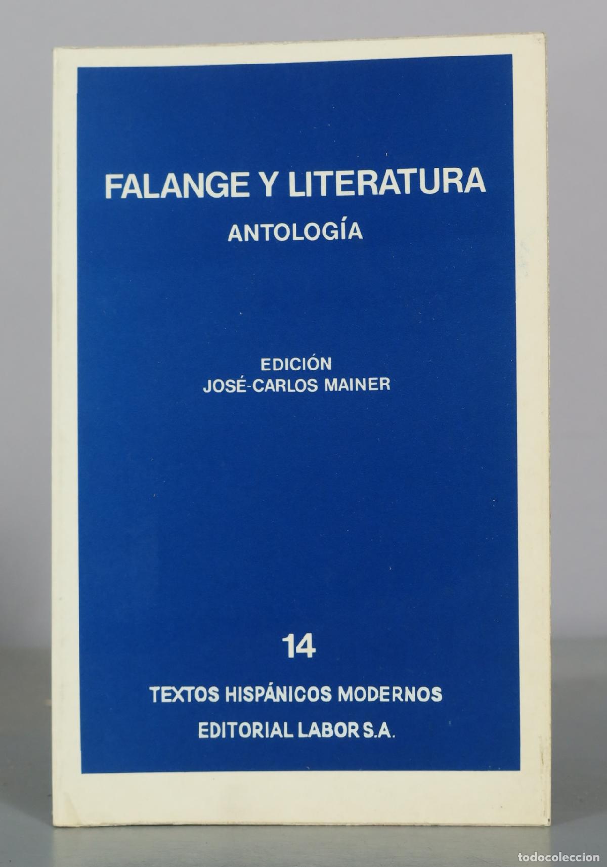 Libros de segunda mano: Falange y Literatura - Antologia - Jose-Carlos Mainer - Editorial Labor