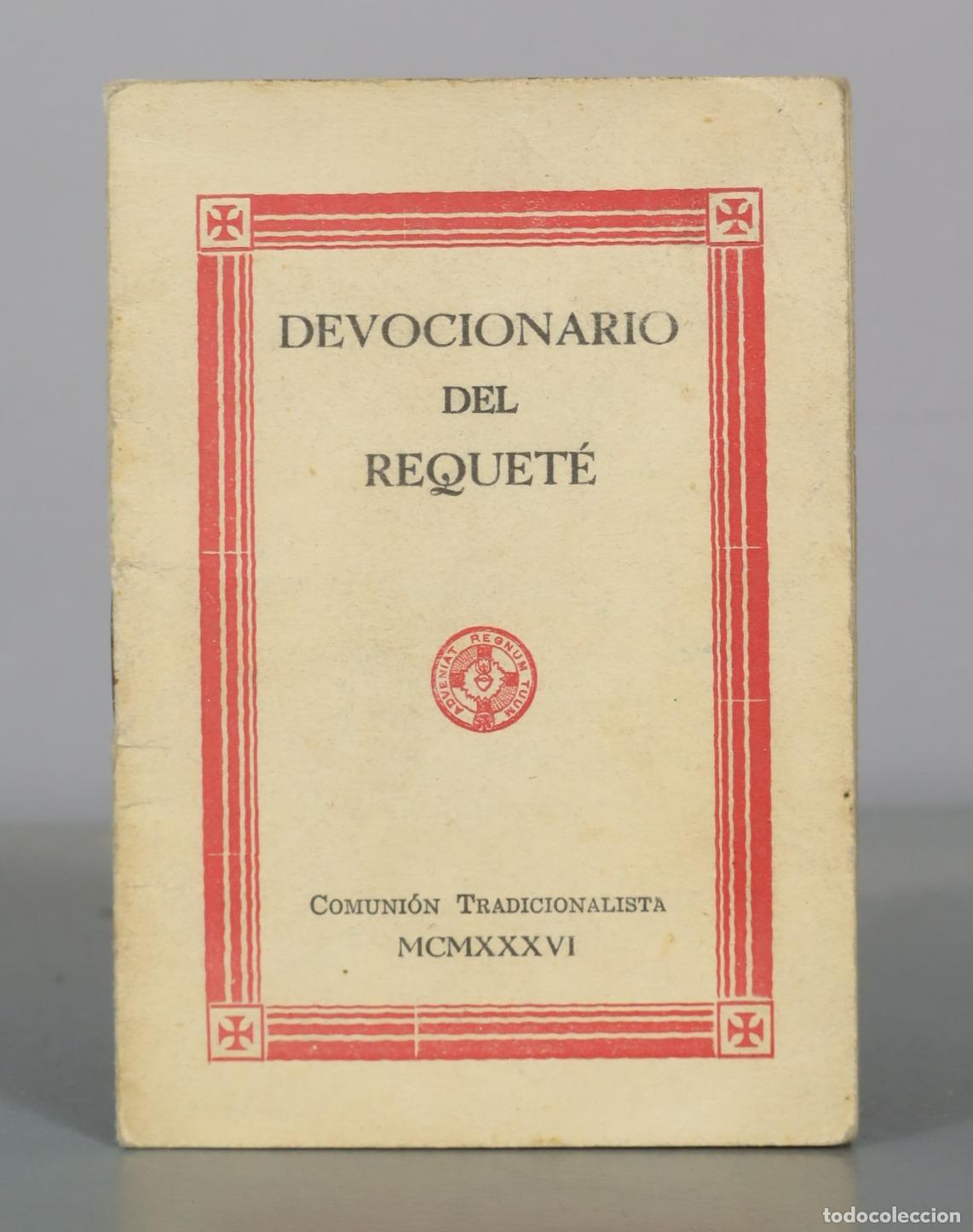 Libros de segunda mano: Devocionario del Requet&eacute; - Comuni&oacute;n Tradicionalista - Imp. Aldecoa 1936