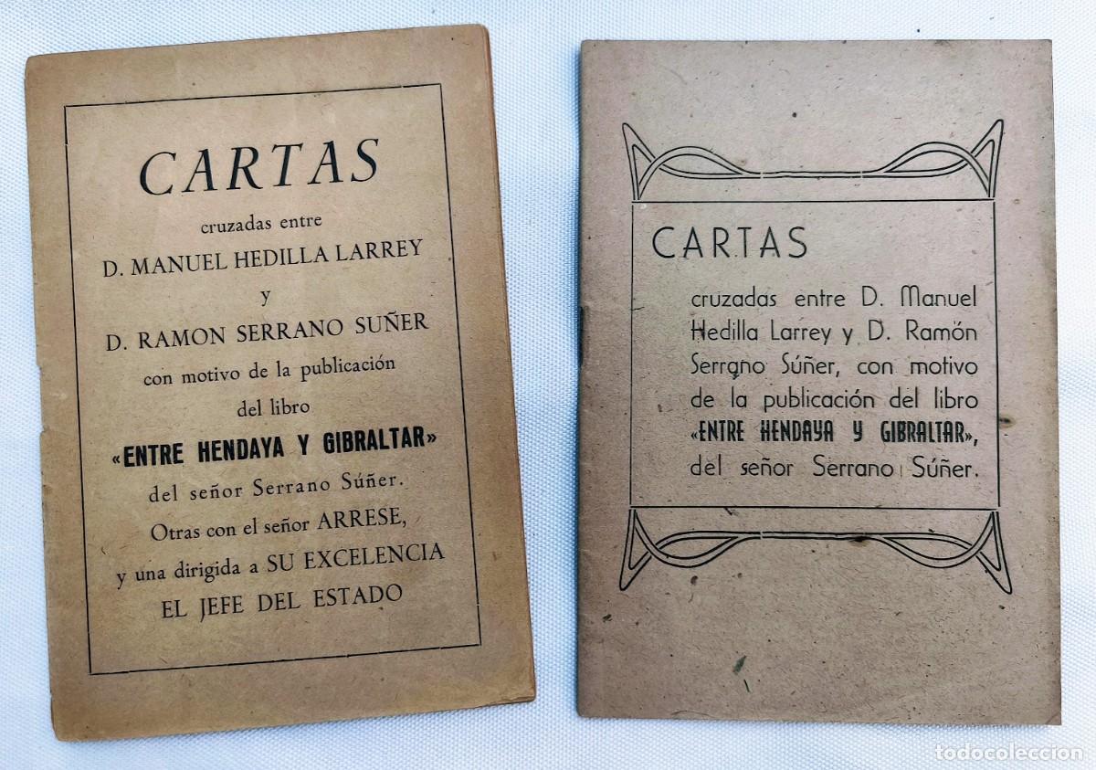 Libros de segunda mano: Cartas cruzadas Serano Su&ntilde;er y Manuel Hedilla. Edici&oacute;n clandestina. 1947.