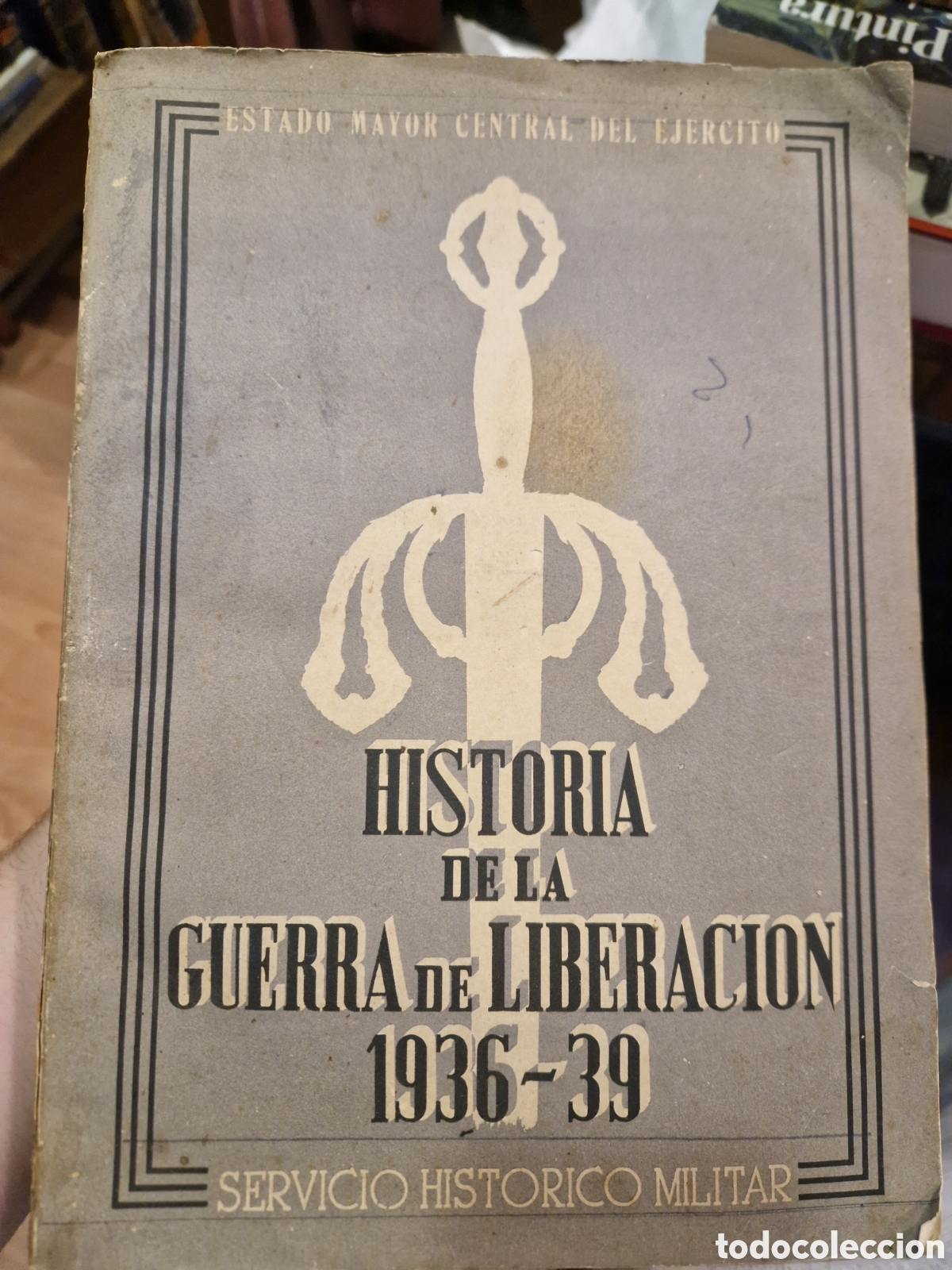 Libros de segunda mano: Historia de la Guerra de Liberaci&oacute;n: (1936-1939)