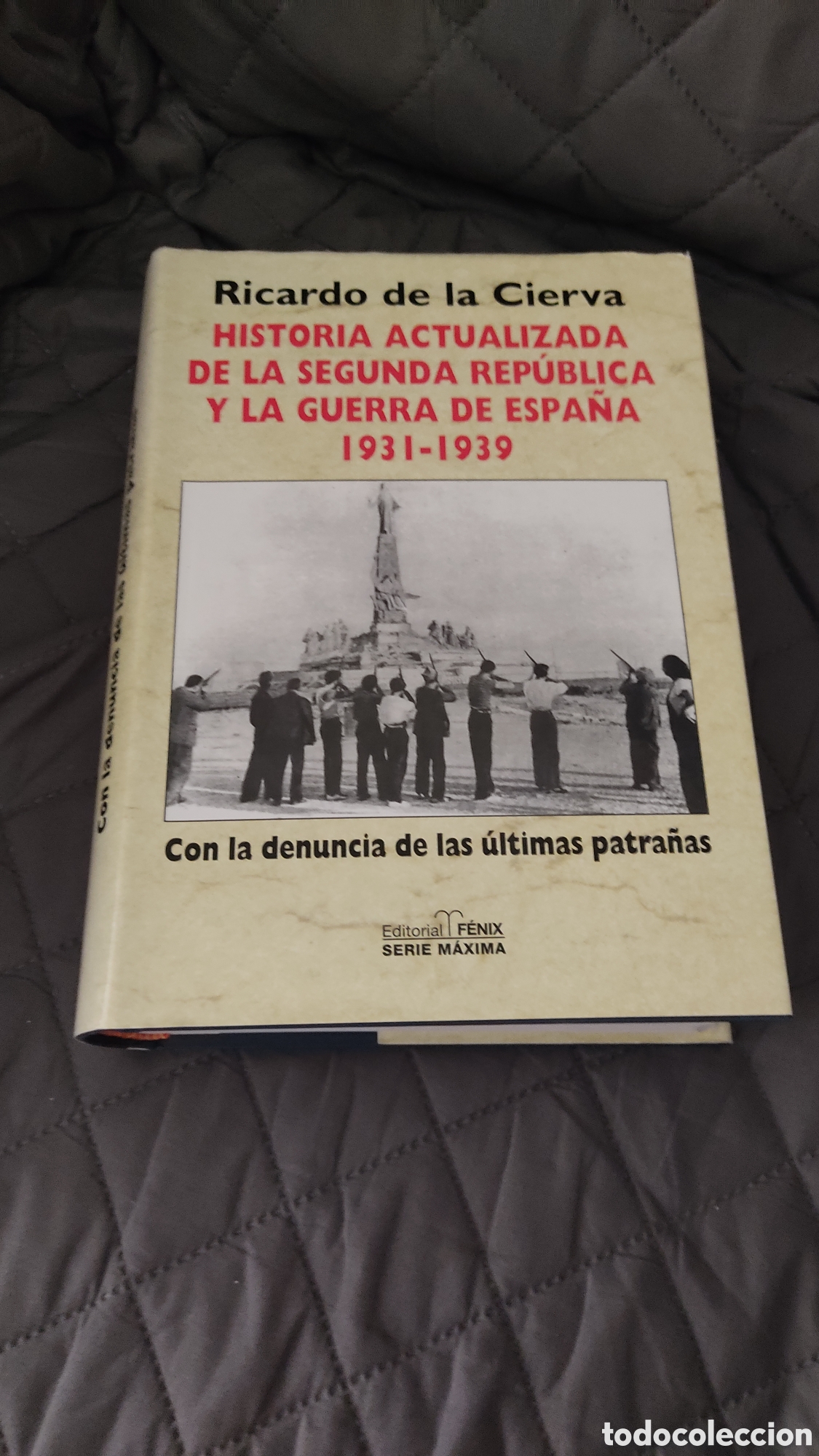 Libros de segunda mano: Historia actualizada de la Segunda Rep&uacute;blica y la guerra de Espa&ntilde;a 1931 1939 Ricardo de la cierva