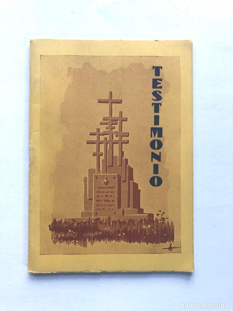 Libros de segunda mano: TESTIMONIO / ADMIRABLES ESCRITOS ( M&Aacute;RTIRES CLARETIANOS ) BARBASTRO / HUESCA 1954