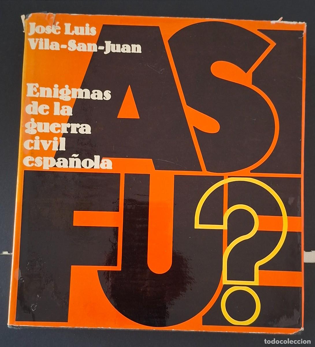 Libros de segunda mano: ASI FUE, ENIGMAS DE LA GUERRA CIVIL ESPA&Ntilde;OLA