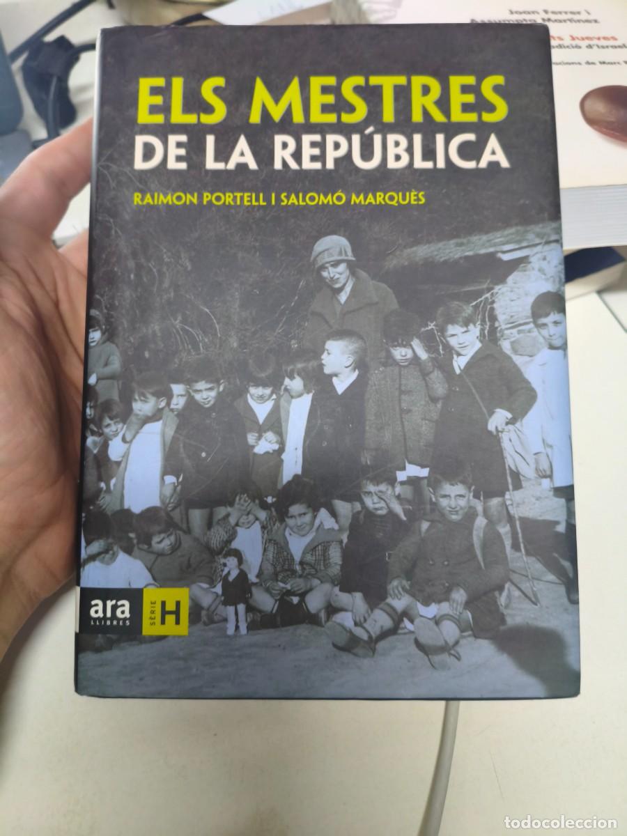 Libros de segunda mano: RAIMON PORTELL, SALOM&Oacute; MARQU&Egrave;S - ELS MESTRES DE LA REP&Uacute;BLICA - ARA LLIBRES, 2006