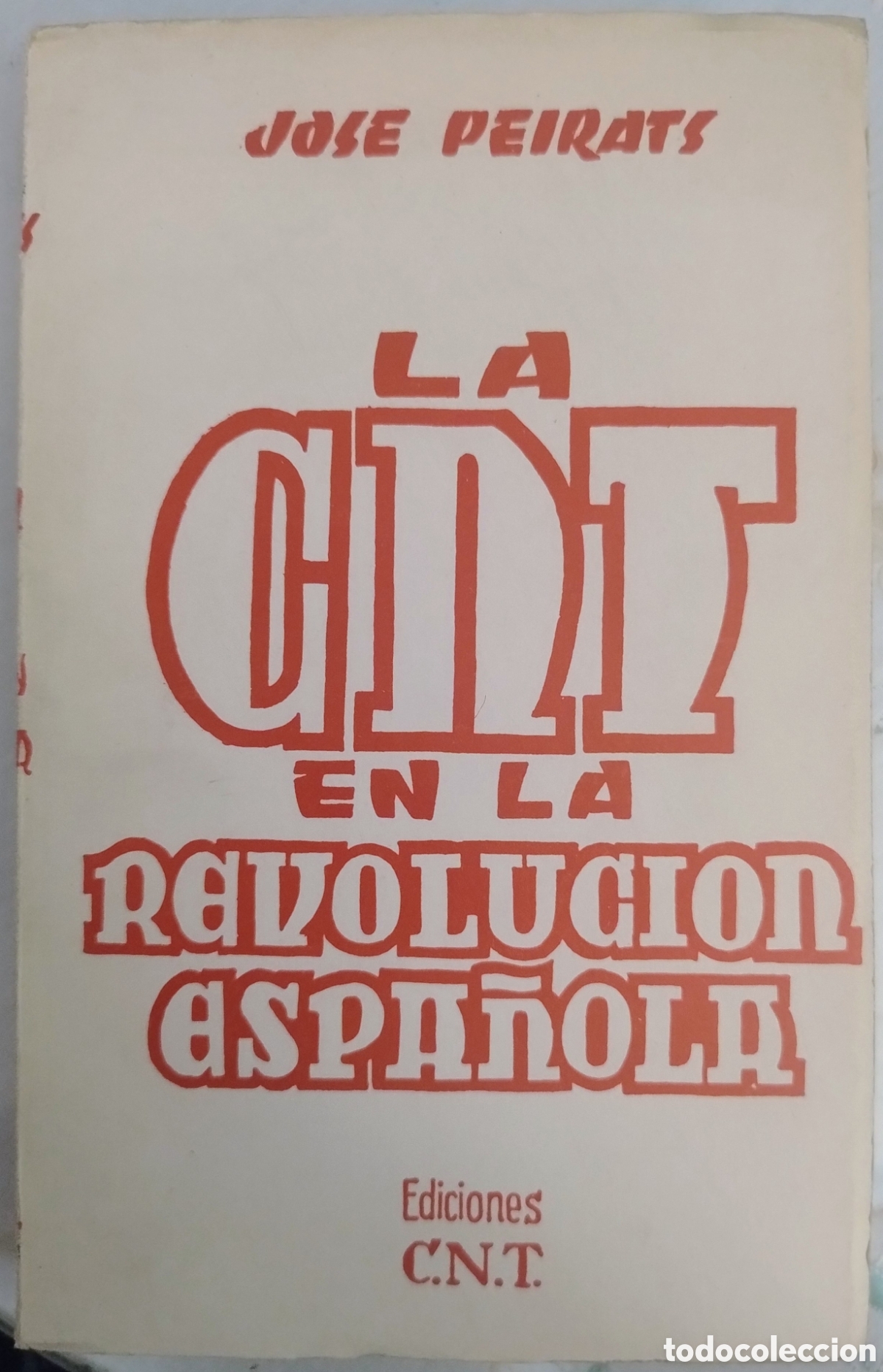 Libros de segunda mano: La CNT en la Revoluci&oacute;n espa&ntilde;ola. Tomo II