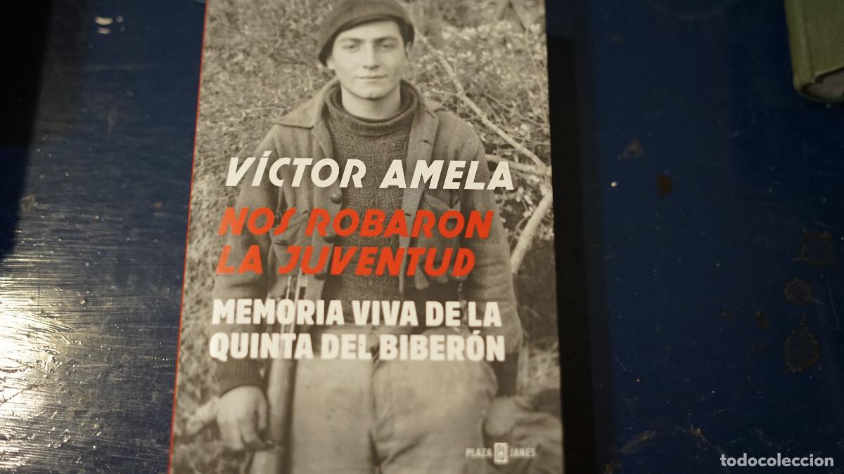 Libros de segunda mano: Victor Amela -Nos robaron la juventud - Memoria viva de la quinta del biber&oacute;n